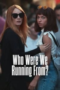 Download Who Were We Running From (Season 1) Dual Audio {English-Turkish} Esubs WeB-DL 720p [230MB] || 1080p [780MB]