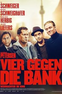 Download Four Against The Bank (2016) Dual Audio [HINDI & GERMAN] BluRay 480p [350MB] || 720p [999MB] || 1080p [1.6GB]
