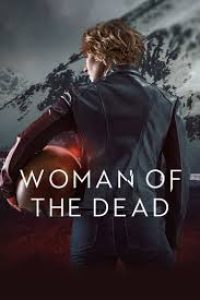 Download Woman Of The Dead (Season 2) Dual Audio {Hindi-English} With Esubs WeB- DL 480p [150MB] || 720p [340MB] || 1080p [640MB]