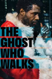 Download The Ghost Who Walks (2019) Dual Audio {Hindi-English} Esubs WEB-DL 480p [380MB] || 720p [1.1GB] || 1080p [1.8GB]