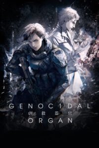Download Genocidal Organ (2017) {Japanese} BluRay 720p [1GB] || 1080p [2.1GB]