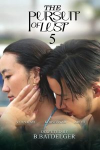 Download [18+] The Pursuit of Lust 5 (2025) [In Tagalog + ESubs] 480p [118MB] || 720p [427MB] || 1080p [712MB]