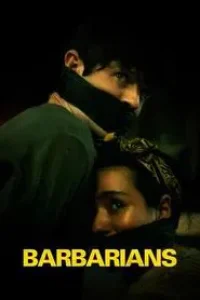 Download Barbarians (2022) {English With Subtitles} Web-DL 480p [268MB] || 720p [727MB] || 1080p [1.7GB]