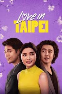 Download Love in Taipei (2023) Dual Audio {Hindi-English} WEB-DL 480p [340MB] || 720p [942MB] || 1080p [1.7GB]