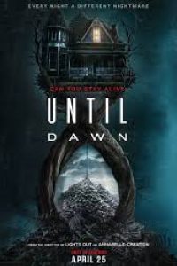 Download Until Dawn (2025) {English} CAMRip 480p [377MB] || 720p [625MB] || 1080p [1.3GB]