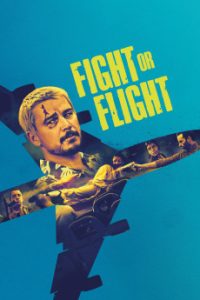 Download Fight or Flight (2025) {English} WebRip 720p [897MB] || 1080p [1.8GB]