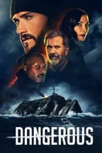 Download Dangerous (2021) Dual Audio {Hindi-English} 480p [350MB] || 720p [975MB] || 1080p [1.5GB]