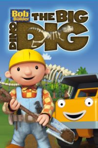 Download Bob the Builder: Big Dino Dig (2011) {English} WebRip 720p [557MB] || 1080p [1GB]