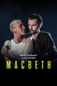 Download Macbeth: David Tennant & Cush Jumbo (2025) {English} WebRip 720p [1GB] || 1080p [1.9GB]