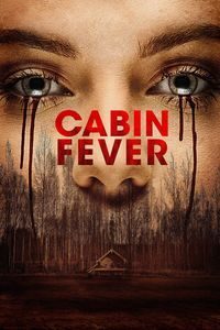 Download {18+} Cabin Fever (2016) Dual Audio {Hindi-English} Esubs BluRay 480p [352MB] || 720p [980MB] || 1080p [2.1GB]