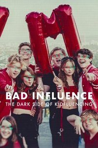 Download Bad Influence: The Dark Side of Kidfluencing (Season 1) Dual Audio {Hindi-English} WeB-DL 480p [350MB] 720p [460MB] || 1080p [1GB]