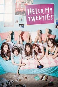 Download Hello, My Twenties! (Season 1) Dual Audio (Hindi-Korean) Esub Web-Dl 720p [250MB] || 1080p [800MB]