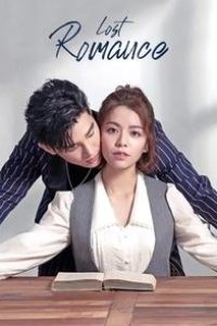 Download Lost Romance (Season 1) Dual Audio (Hindi-Chinese) Esub Web-Dl 720p [240MB]