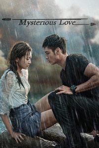 Download Mysterious Love (Season 1) Dual Audio (Hindi-Chinese) Esub Web-Dl 720p [240MB]