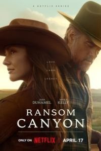 Download Ransom Canyon (Season 1) Dual Audio {Hindi-English} WeB-DL 480p [150MB] || 720p [280MB] || 1080p [1GB]