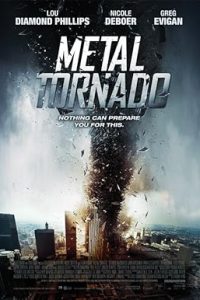 Download Metal Tornado (2011) Dual Audio (Hindi-English) BluRay 480p [321MB] || 720p [1.1GB]
