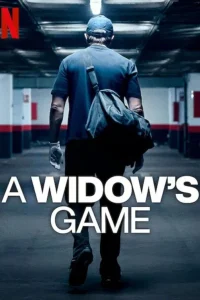 Download A Widow’s Game (2025) Dual Audio [HINDI & ENGLISH] WEB-DL 480p [313MB] || 720p [611MB] || 1080p [1.1GB]