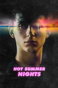 Download Hot Summer Nights (2017) {English} WebRip 720p [908MB] || 1080p [1.7GB]