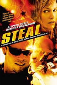 Download Steal (2002) Dual Audio [HINDI & ENGLISH] WEB-DL 480p [274MB] || 720p [1GB] || 1080p [1.5GB]