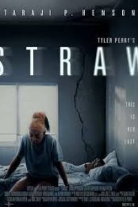 Download Straw (2025) Dual Audio [HINDI & ENGLISH] WEB-DL 480p [384MB] || 720p [1GB] || 1080p [2.1GB]