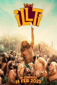 Download Illti (2025) [Punjabi] AMZN WEB-DL 480p [558MB] || 720p [1.2GB] || 1080p [2.8GB]