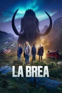 Download La Brea (Season 2) Dual Audio (Hindi-English) Esub WeB-DL 720p [300MB] || 1080p [700MB]