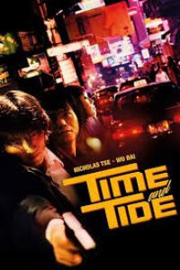 Download Time and Tide (2000) Dual Audio [HINDI & CHINESE] BluRay 480p [404MB] || 720p [1.1GB] || 1080p [1.9GB]