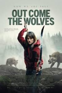Download Out Come the Wolves (2024) Dual Audio [HINDI & ENGLISH] BluRay 480p [313MB] || 720p [863MB] || 1080p [1.7GB]
