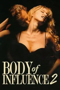 Download [18+] Body of Influence 2 (1996) Dual Audio {Hindi-English} WEB-DL 480p [334MB] || 720p [1.1GB] || 1080p [1.9GB]